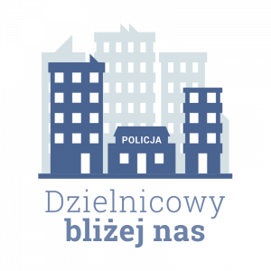 Grafika dwóch wysokich budynków, a pośrodku nich niższy. Podpis Dzielnicowy bliżej nas